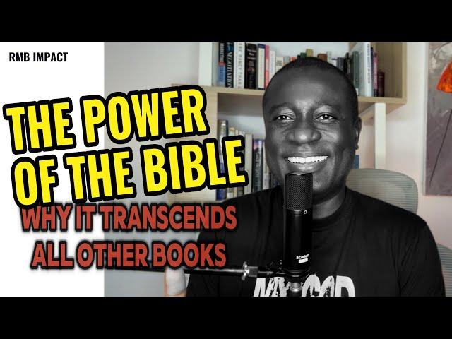 The Power of the Bible: Why It Transcends All Other Books | RMB Impact | Spiritual Growth [18]