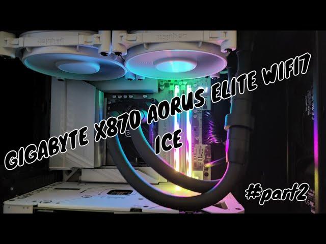 GIGABYTE X870 AORUS ELITE WIFI7 ICE - Jetzt wird getestet!