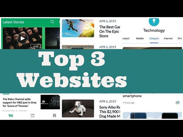 Top 3 Best Websites Related to Technology 2019 || Android,IOS,Gadgets,Unboxing,Review,Tech news