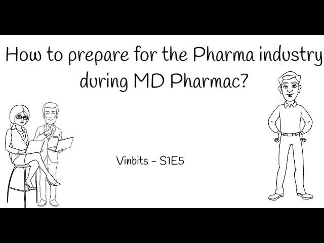 Vinbits S1E5 : How to prepare for Pharma industry during MD residency period