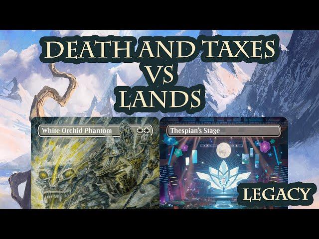 Death and Taxes vs Lands [MTG Legacy]