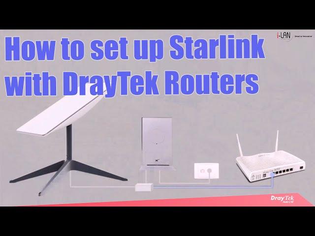 How to set up Starlink with DrayTek Routers