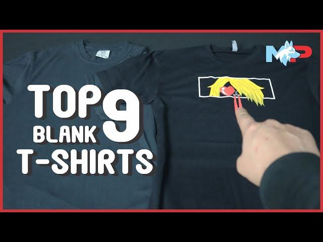 My Top 9 Most Selling T-shirt Blanks