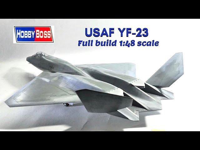 How to build USAF YF 23 model kit Hobby Boss 1:48 scale