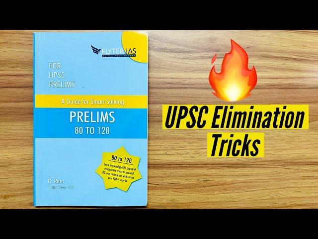 Best Book for UPSC elimination tricks Review Crack Prelims 80 to 120 for IAS aspirants room Tips