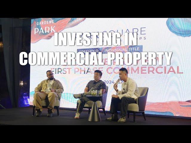 INVESTING IN COMMERCIAL PROPERTY | Panel Discussion in Gamuda Gardens