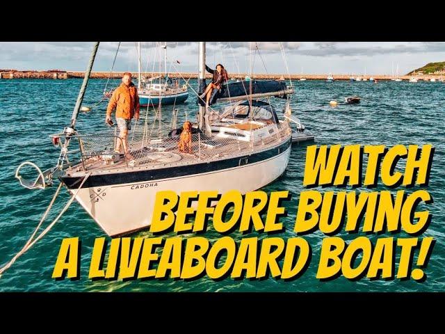 5 Reasons NOT to buy a live aboard sailing boat  - (Watch before you buy!)