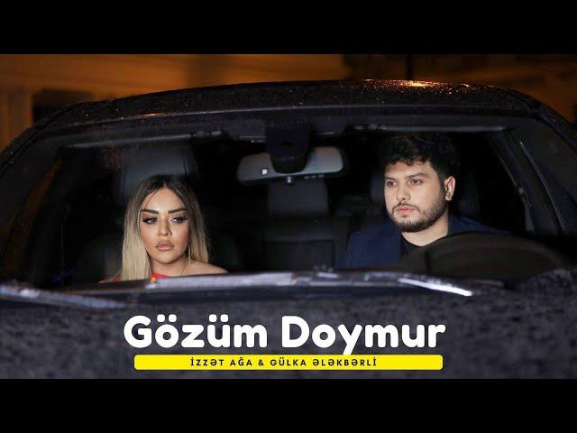 İzzət Ağa & Gülka Ələkbərli - Gözüm doymur