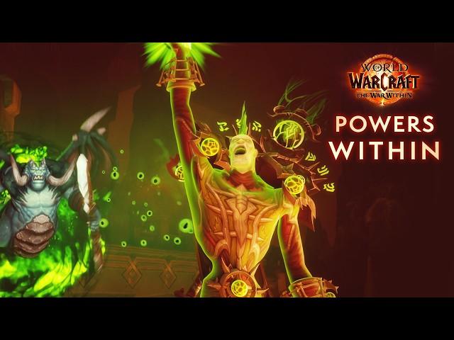 Official Trailer: Powers Within | World of Warcraft | The War Within