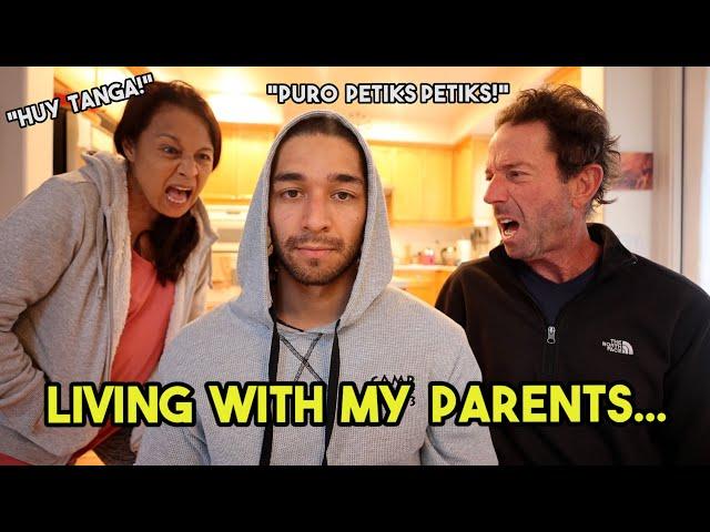 Moving Back Home with my Parents (KALOKA SILA!)