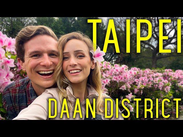 Taipei’s DAAN DISTRICT!  (Taiwan's BEST food + 10 things to do)