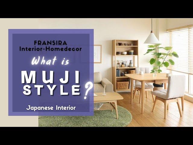 WHAT IS MUJI STYLE?  Japanese Interior Design Style