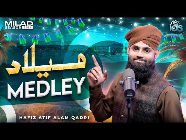 Rabi Ul Awal Special Super Hit Milad Naat 2024 | Milad Medley | Hafiz Atif Alam Qadri