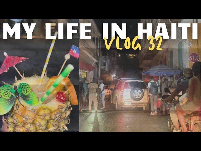 Haiti Vlog 32 | A Night Out in Cap-Haitien (Okap)