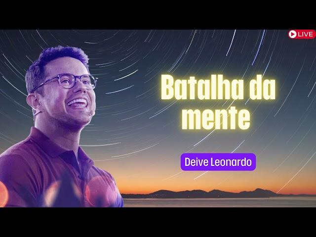 Batalha da mente   Deive Leonardo