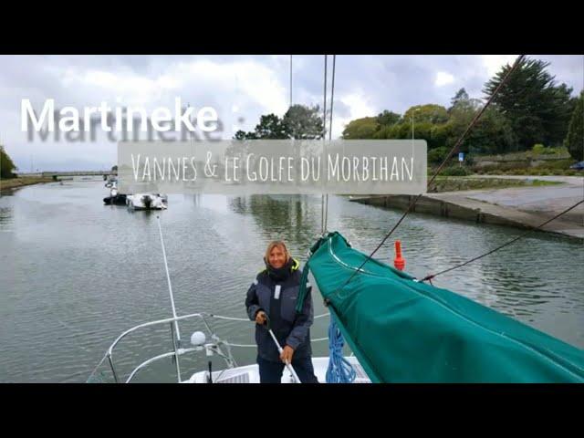 Le golfe du Morbihan jusqu'à Vannes - 4K @VoilierMartineke