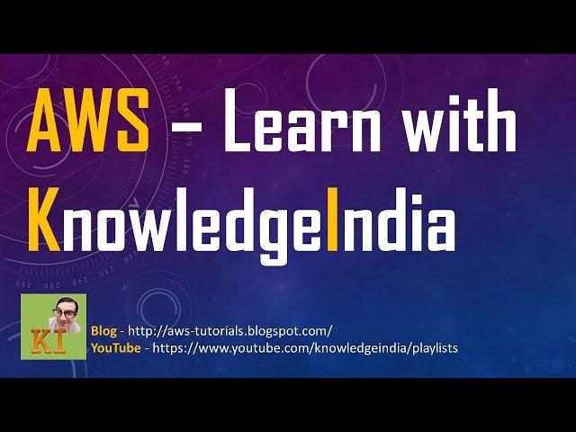 AWS - Systematic Learning from Start - Blog, Videos, LinkedIn, Playlists