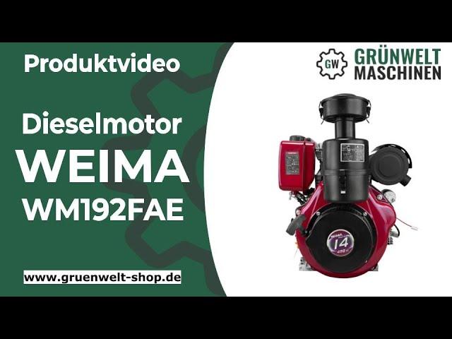 Produktvideo | Dieselmotor Weima WM192FAE 14 PS 498 cm³ Dieselmotor E-Starter Standmotor