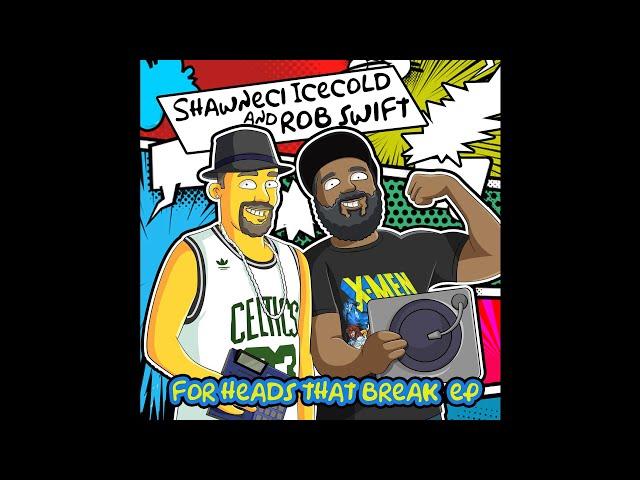 Shawneci Icecold & Rob Swift - A-List Material