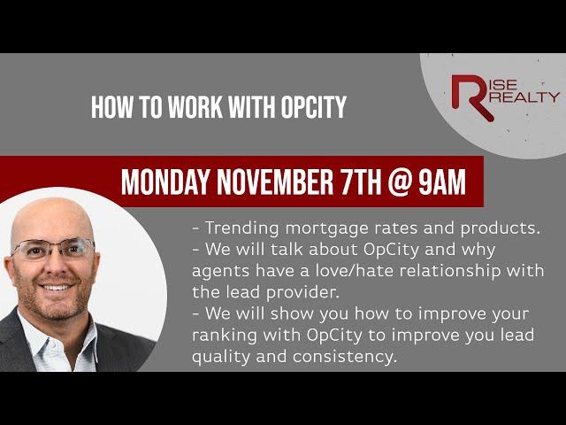 How to be successful with OpCity leads│Rise Realty