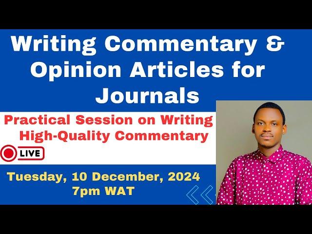 Practical Session: Writing Commentary & Opinion Articles for Journals