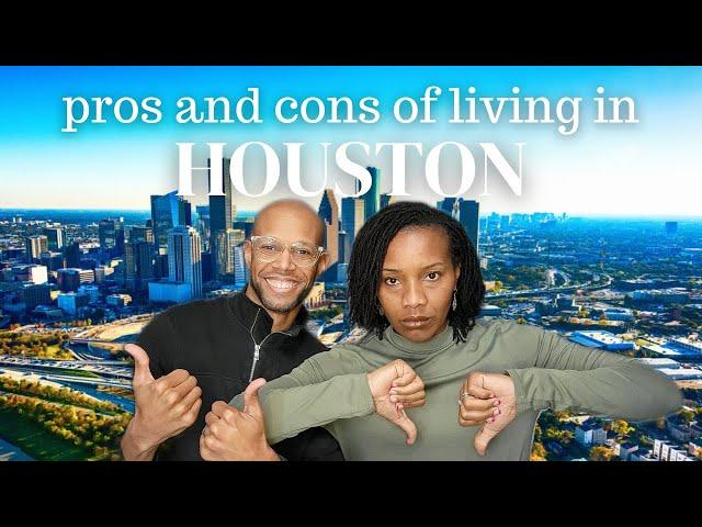 Pros and Cons of Living in Houston Texas