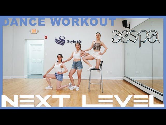 aespa 에스파 'Next Level'  | K-Pop Dance Workout (Beg Level) Cardio Routine홈트레이닝