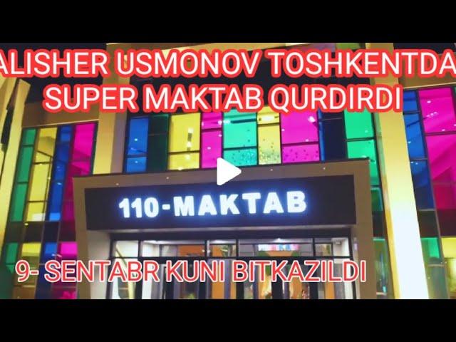 Alisher Usmonov O'zbekistanda Super maktab qurdi