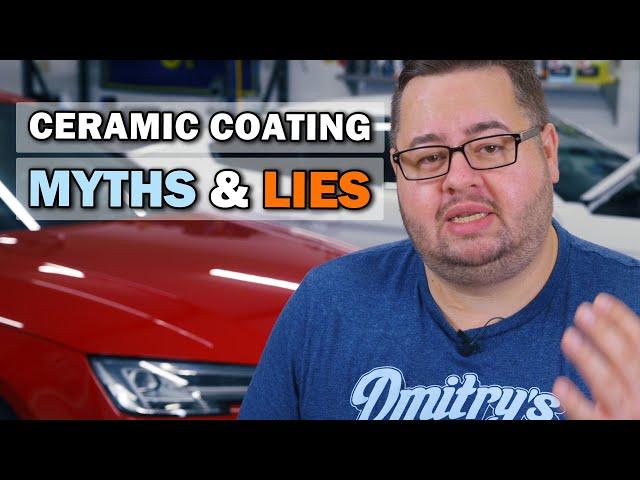 Ceramic Coating Myths, Lies, and Misconceptions