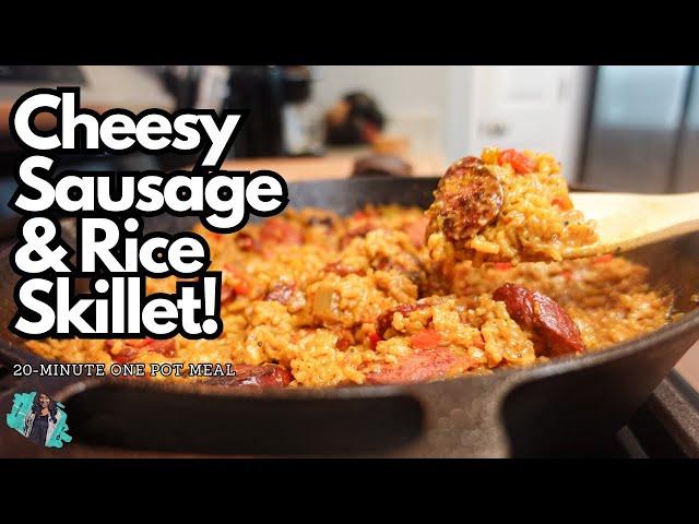 QUICK & EASY CHEESY SAUSAGE AND RICE SKILLET | 20 MINUTE ONE POT WEEKNIGHT MEAL | RECIPE TUTORIAL