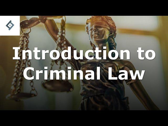 Introduction to Criminal Law