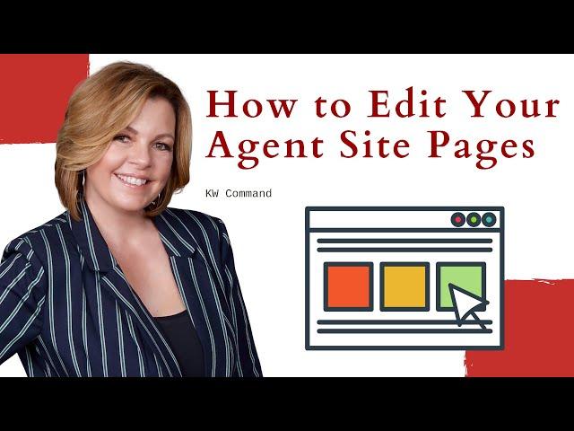 KW Command Agent Sites | How To Edit Agent Site Pages (In Designs!)