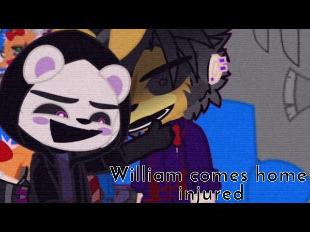 William comes home injured | FNaF | Cringe-