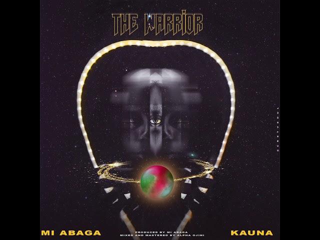 M.I Abaga - The Warrior feat. Kauna (Official Audio)