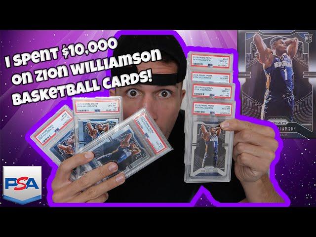 I spent $10,000+ on ZION Williamson Rookie Cards