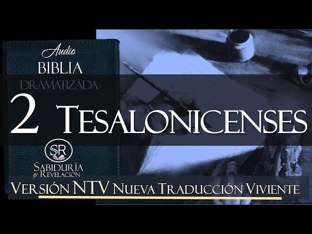 2 TESALONICENSES   AUDIO BIBLIA DRAMATIZADA  NTV