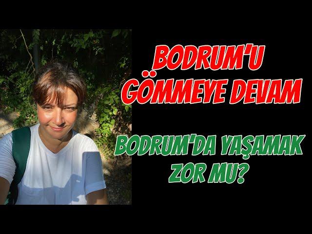 ️ BODRUM BİTTİ Mİ| BODRUM’DA YAŞAMAK İSTER MİSİNİZ#dailyvlog #bodrum #bodrumda #fiyatlar