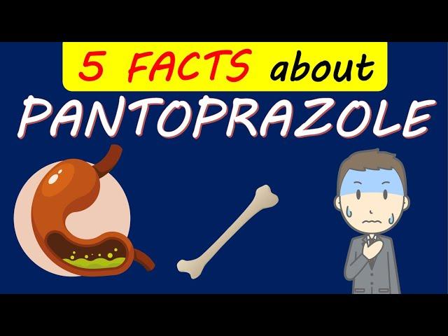 Pantoprazole 40 mg : 5 FACTS that You Should Know