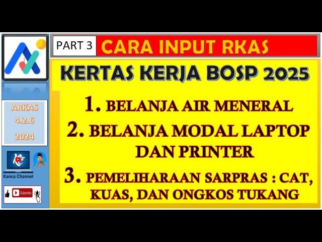 CARA INPUT RKAS 2025 PART 3 || INPUT KERTAS KERJA