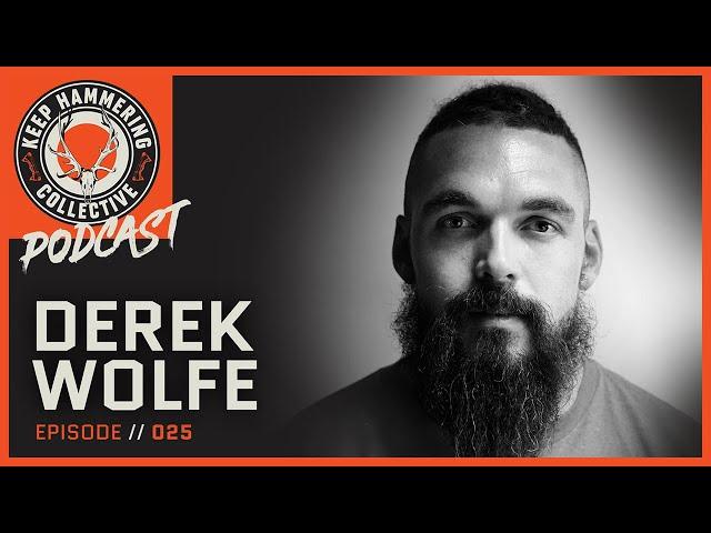 Derek Wolfe - Super Bowl Champion | Keep Hammering | Episode 025