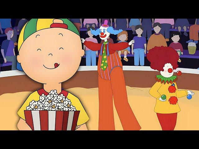 Caillou at the Circus | Caillou's New Adventures