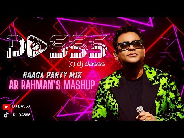 DJ Dasss | Club Mix | A.R. Rahman's Mashup