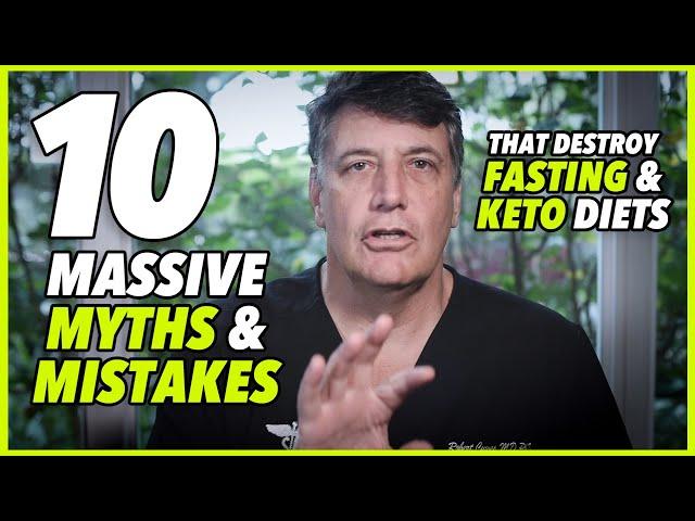 Ep:118 10 MASSIVE MYTHS AND MISTAKES THAT DESTROY FASTING AND KETO DIETS! - by Robert Cywes