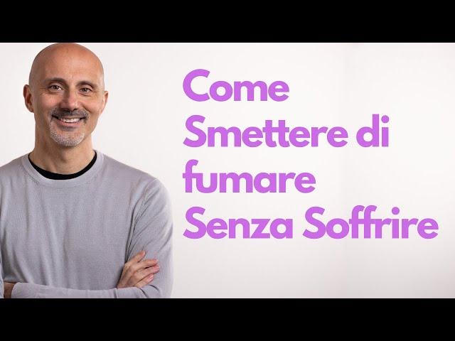 Come smettere di fumare senza soffrire