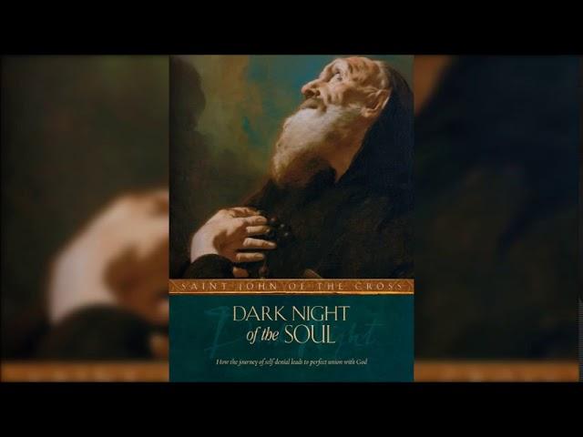 St. John of the Cross - Dark Night of the Soul (Audiobook)