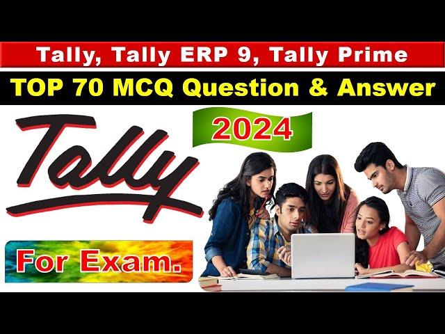 Tally MCQ | Top 70 Tally Mcq Questions and Answers | Accounts MCQ | Tally | Tally ERP 9 | Accounting