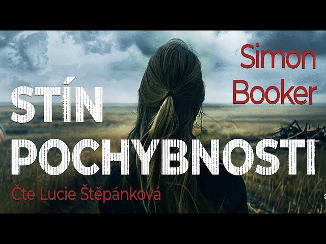 Audiokniha Stín pochybnosti - Lucie Štěpánková - Ukázka