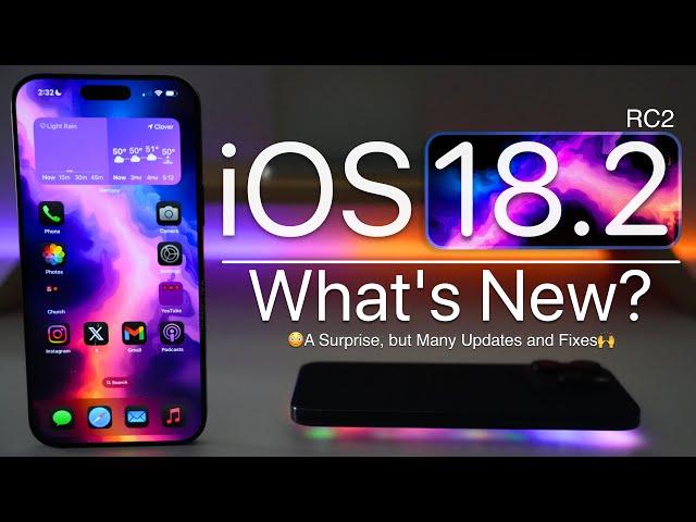 iOS 18.2 RC2 is Out! - What's New?