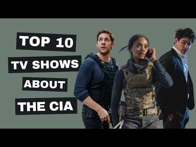 Top 10 TV Shows About the CIA