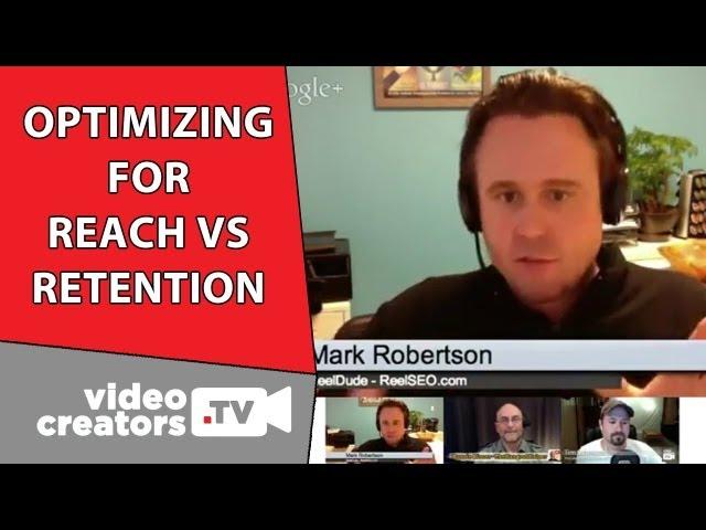 Optimizing Video SEO for Reach vs. Retention